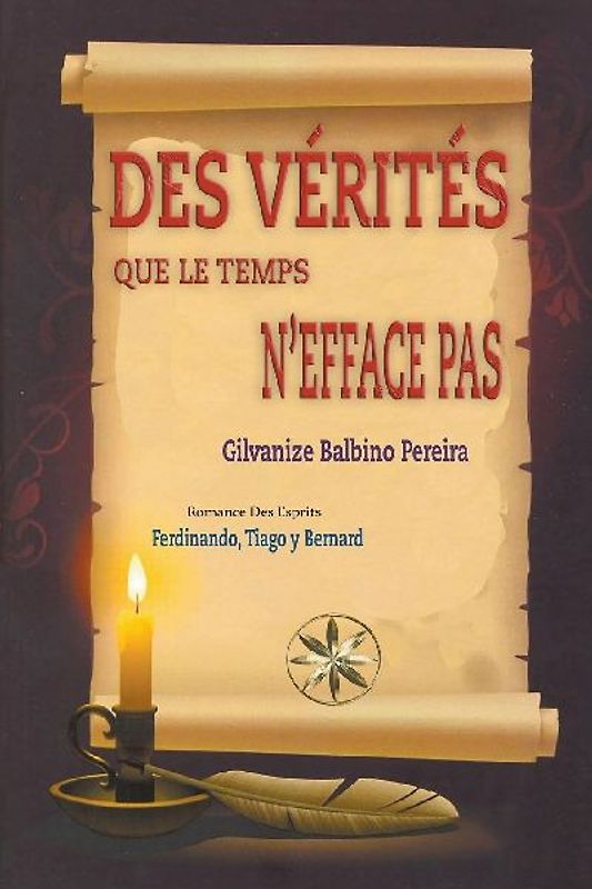 Des Vérités Que Le Temps N'efface Pas