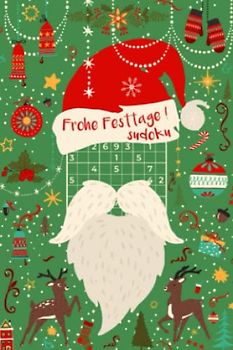 Frohe Festtage - Sudoku: Mini Rätselbuch in A6 Format | Passt in den Stiefel | Kleinigkeit zu Nikolaus, Weihnachten, Adventskalender | Rätsel für Jugendliche & Erwachsene | Leicht bis extrem schwer