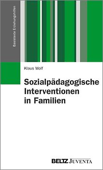 Sozialpädagogische Interventionen in Familien