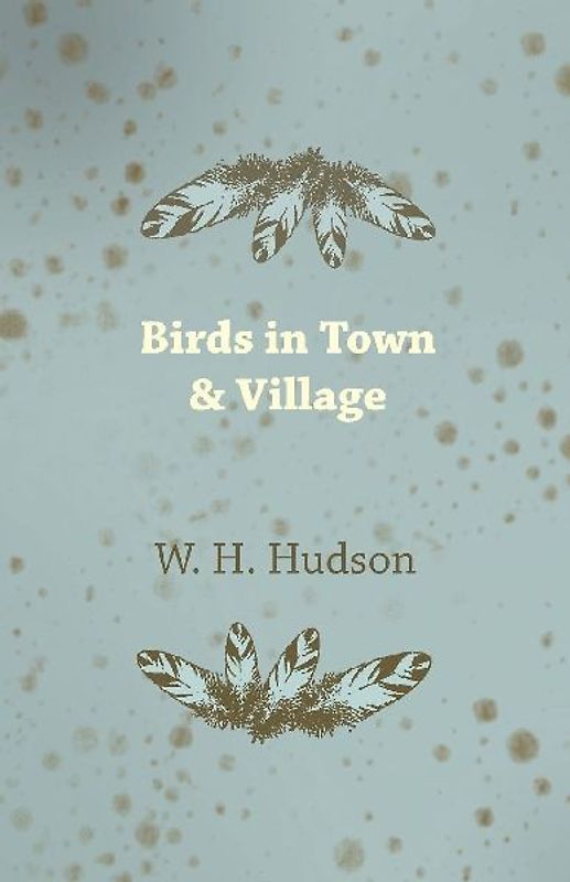 Birds in Town & Village