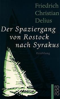 Der Spaziergang von Rostock nach Syrakus