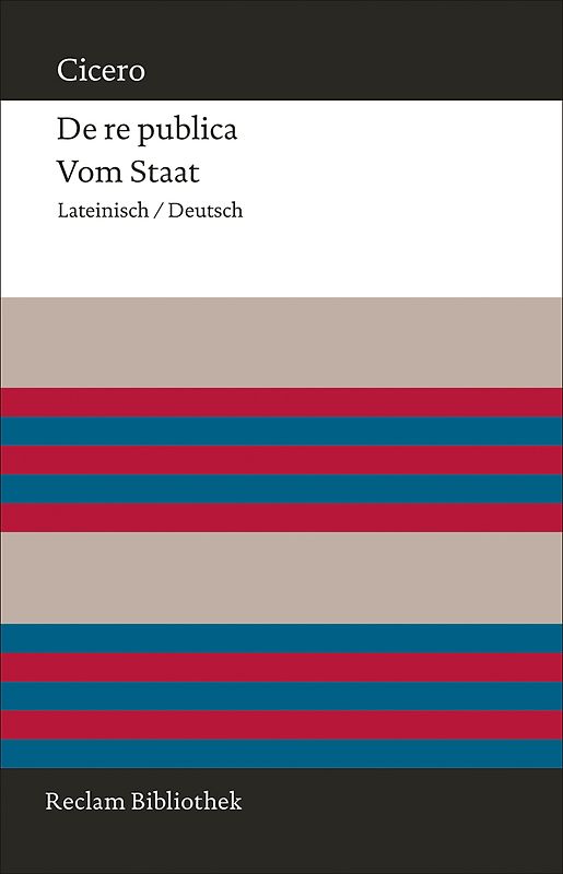 De re publica / Vom Staat