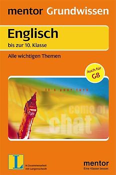 mentor Grundwissen: Englisch bis zur 10. Klasse. Alle wichtigen Themen