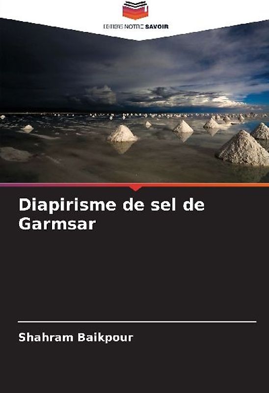 Diapirisme de sel de Garmsar