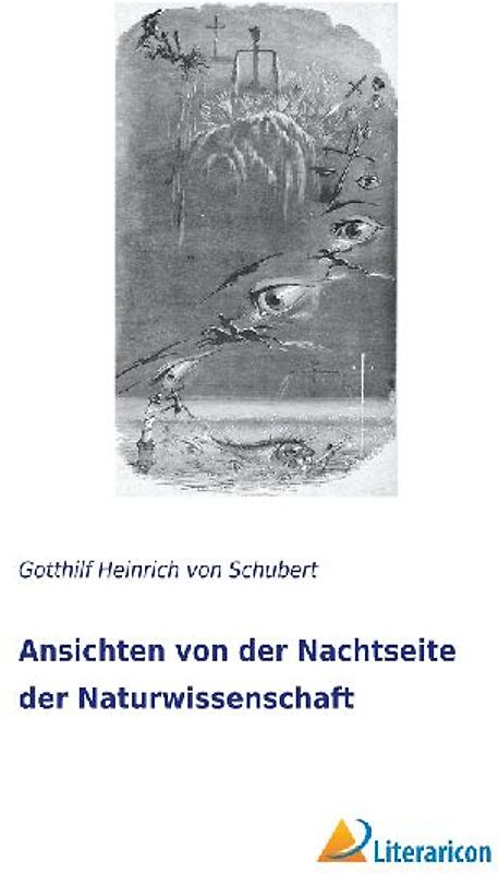 Ansichten von der Nachtseite der Naturwissenschaft