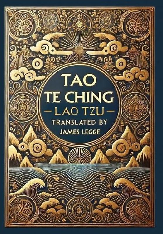 Tao Te Ching (Collector's Edition) (Laminated Hardback with Jacket)
