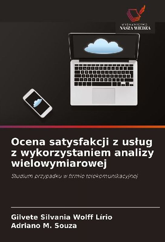 Ocena satysfakcji z us¿ug z wykorzystaniem analizy wielowymiarowej