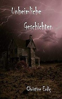 Unheimliche Geschichten