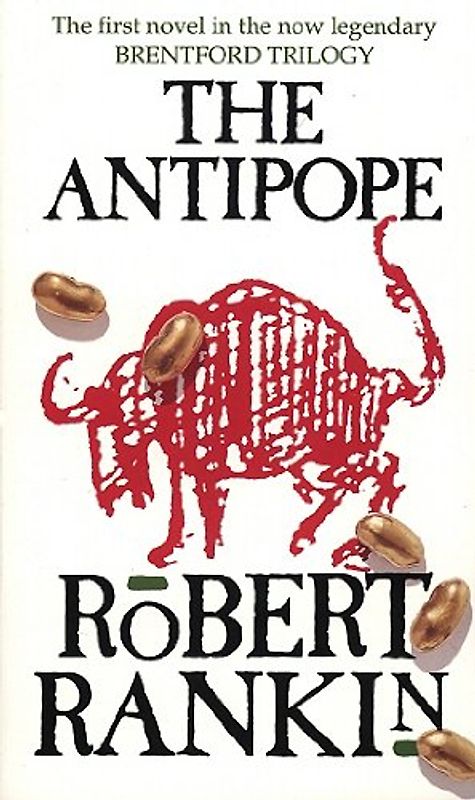 The Antipope (Brentford Trilogy) - Robert Rankin