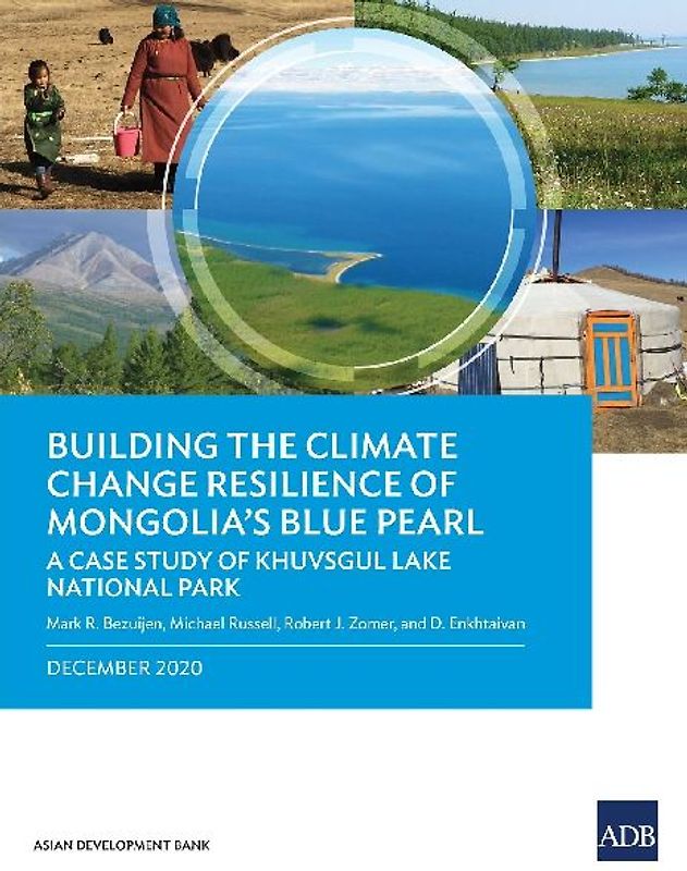 Building the Climate Change Resilience of Mongolia's Blue Pearl