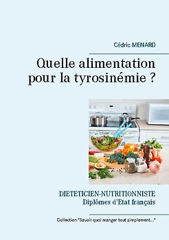 Quelle alimentation pour la tyrosinémie ?