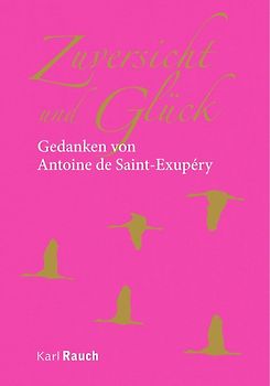 Zuversicht und Glück