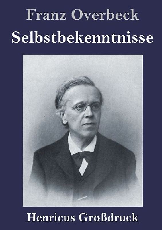 Selbstbekenntnisse (Großdruck)