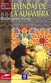 Leyendas de la Alhambra (Clásicos de la literatura universal, Band 56) - Irving, Washington