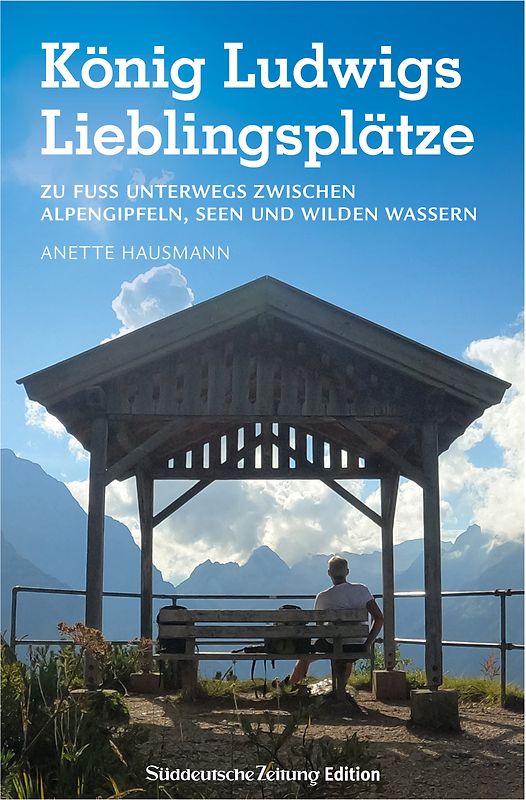 König Ludwigs Lieblingsplätze