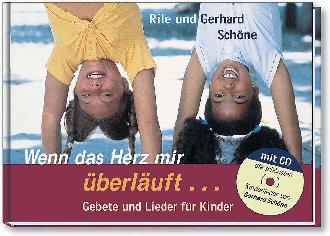 Wenn das Herz mir überläuft... Buch mit CD