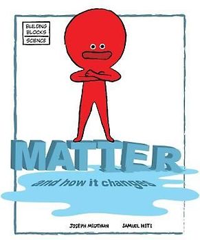 Matter and How It Changes