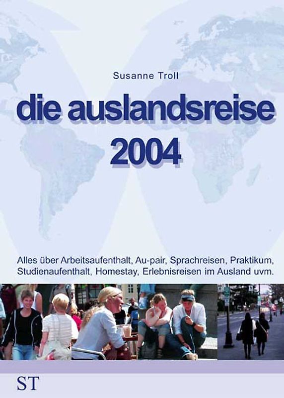 die auslandsreise 2004