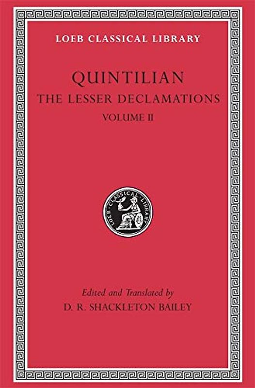 The Lesser Declamations (Loeb Classical Library, Band 501)