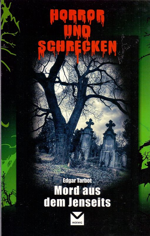Horror und Schrecken: Mord aus dem Jenseits - Edgar Tarbot [Taschenbuch]