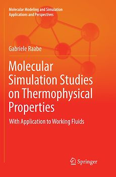 Molecular Simulation Studies on Thermophysical Properties