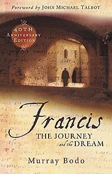 Francis: The Journey and the Dream
