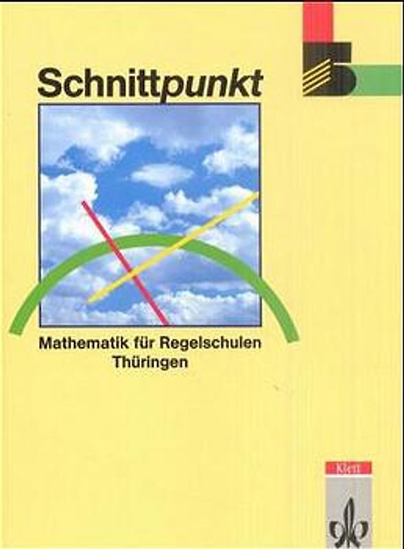 Schnittpunkt - Ausgabe für Regelschulen in Thüringen / Schülerband 5