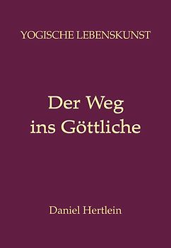 Der Weg ins Göttliche (Buch)