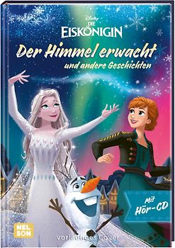 Disney Die Eiskönigin: Der Himmel erwacht und andere Geschichten