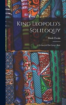 King Leopold's Soliloquy