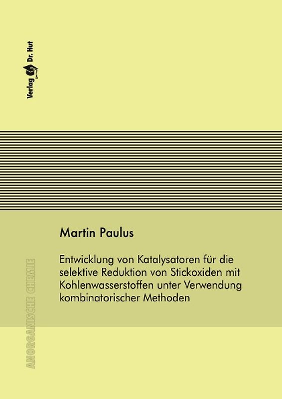 Entwicklung von Katalysatoren für die selektive Reduktion von Stickoxiden mit Kohlenwasserstoffen unter Verwendung kombinatorischer Methoden