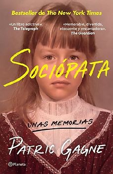 Sociópata: Unas Memorias / Sociopath: A Memoir