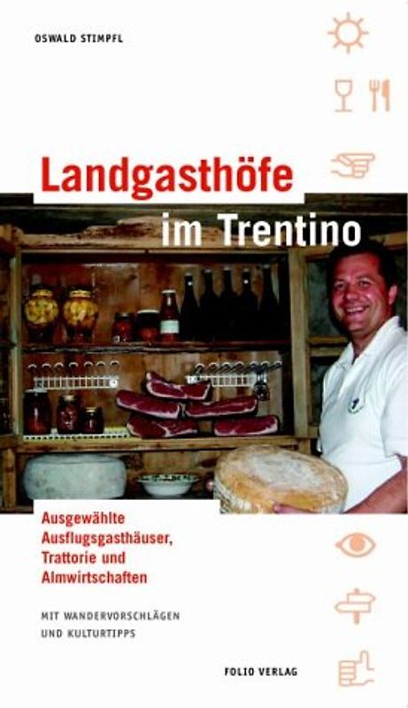 Landgasthöfe im Trentino