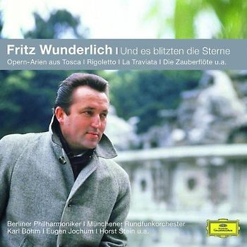 Wunderlich,Fritz - Fritz  Wunderlich -Und es blitzten die Sterne (Classical Choice)