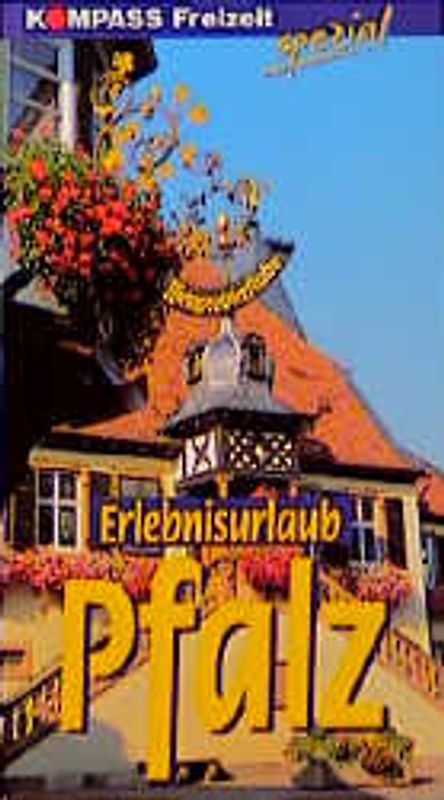 Erlebnisurlaub Pfalz