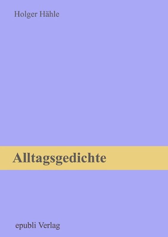 Alltagsgedichte