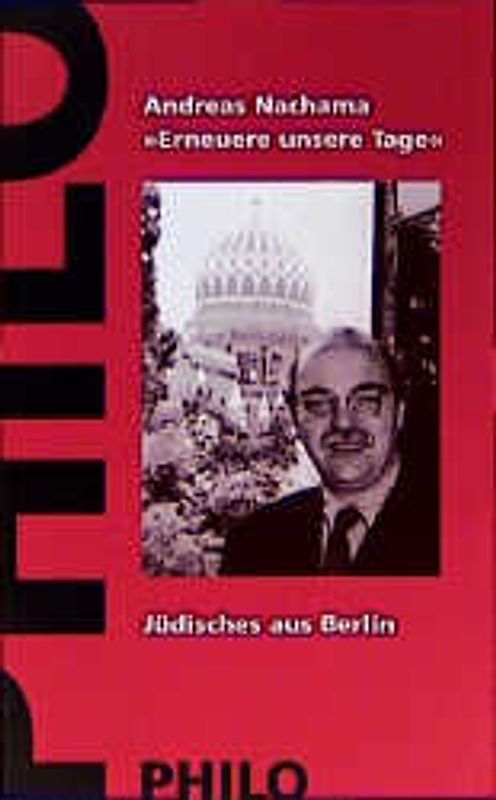 "Erneuere unsere Tage" Jüdisches aus Berlin