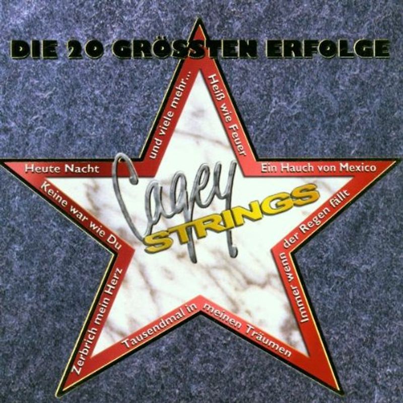 Cagey Strings - Ihre 20 Grössten Erfolge