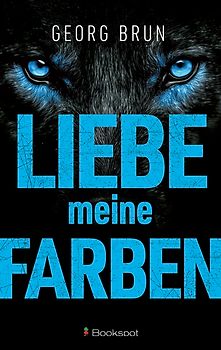 Liebe meine Farben
