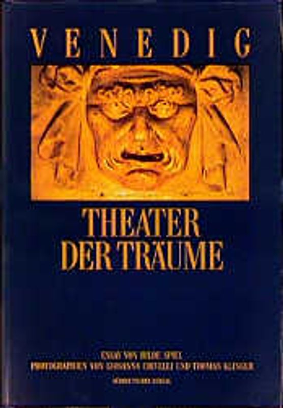 Venedig. Theater der Träume