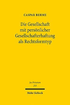 Die Gesellschaft mit persönlicher Gesellschafterhaftung als Rechtsformtyp