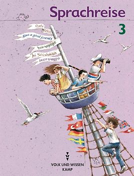 Sprachreise - Bisherige Ausgabe / 3. Schuljahr - Druckschrift. Schülerbuch