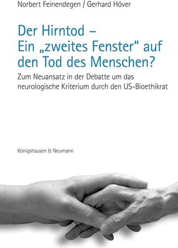 Der Hirntod - Ein "zweites Fenster" auf den Tod des Menschen?