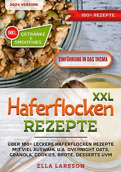 XXL Haferflocken Rezepte