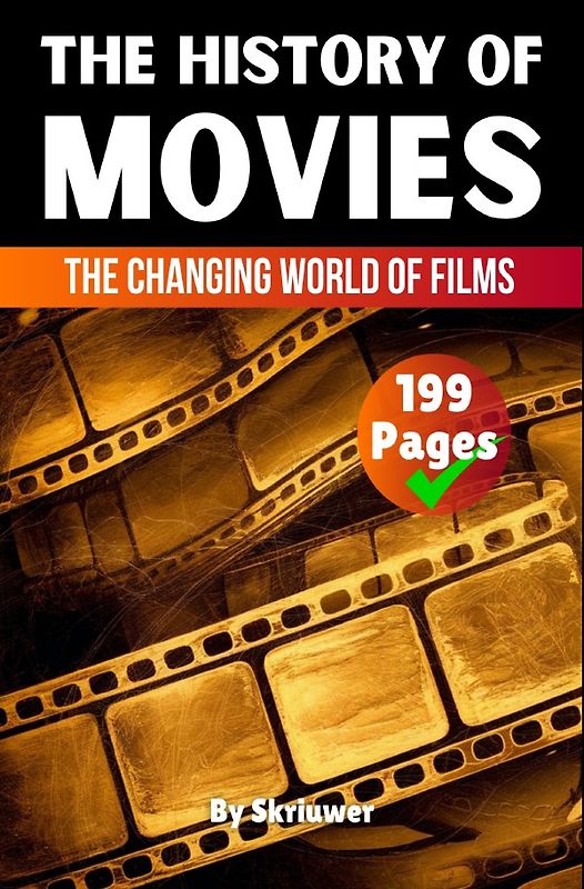 The History of Movies