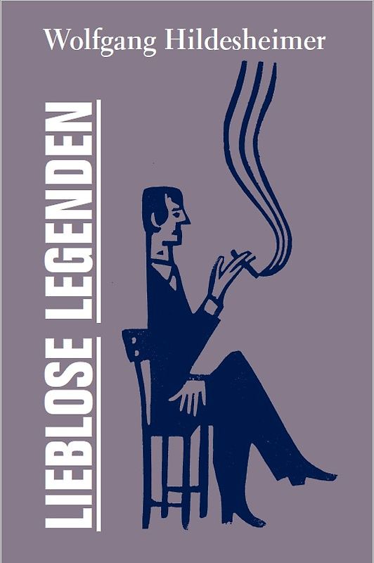 Lieblose Legenden (Vorzugsausgabe mit einem zusätzlich eingelegten und signierten Original-Linolschnitt)