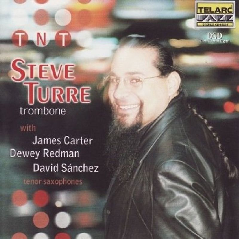 Steve Turre - T N T