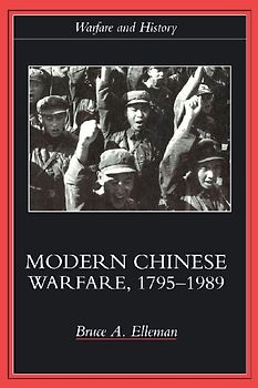 Modern Chinese Warfare, 1795-1989