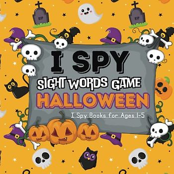 I Spy Halloween: I Spy Books for Ages 1-5, Sight Words Game (I Spy Book Collection For Toddlers, Band 7)