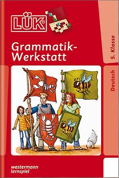 LÜK-Übungshefte / LÜK. Deutsch / 5. Klasse - Deutsch: Grammatikwerkstatt